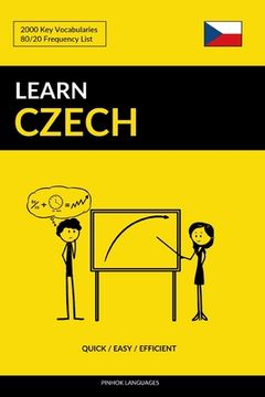 portada Learn Czech - Quick / Easy / Efficient: 2000 Key Vocabularies (en Inglés)