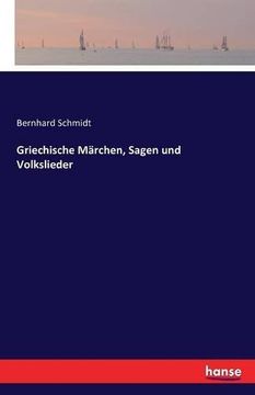 portada Griechische Marchen, Sagen Und Volkslieder (German Edition)