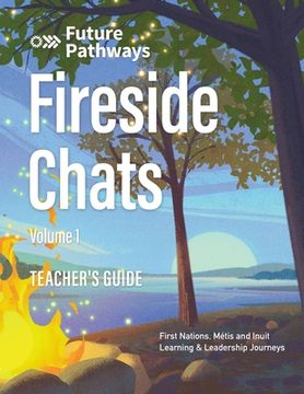 portada Future Pathways Fireside Chats: Teacher's Guide: Volume 1 (in English)