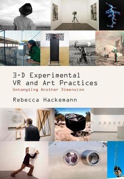 portada 3-D Experimental VR and Art Practices: Untangling Another Dimension (en Inglés)