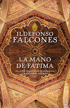 portada La Mano de Fátima  by Ildefonso Falcones (2009-08-18)