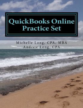 portada QuickBooks Online Practice Set: Get QuickBooks Online Experience using Realistic Transactions for Accounting, Bookkeeping, CPAs, ProAdvisors, Small Business Owners or other users (en Inglés)