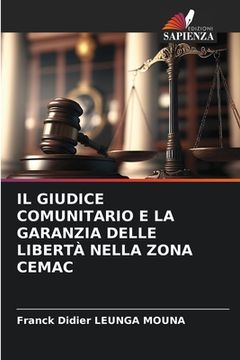 portada Il Giudice Comunitario E La Garanzia Delle Libertà Nella Zona Cemac (en Italiano)