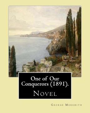portada One of Our Conquerors (1891). By: George Meredith: Novel