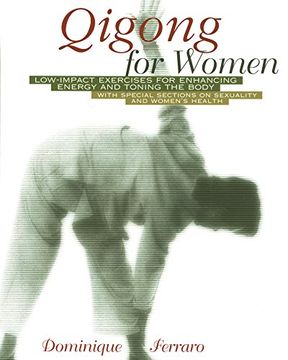 portada Qigong for Women: Low-Impact Exercises for Enhancing Energy and Toning the Body (en Inglés)