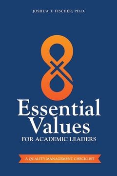 portada 8 Essential Values for Academic Leaders: A Quality Management Checklist (en Inglés)