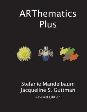 portada ARThematics Plus: Integrated Projects in Math, Art and Beyond (en Inglés)