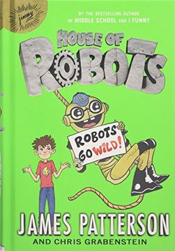 portada House of Robots: Robots Go Wild! (en Inglés)