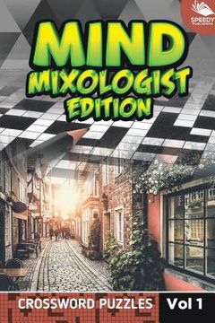portada Mind Mixologist Edition Vol 1: Crossword Puzzles (en Inglés)
