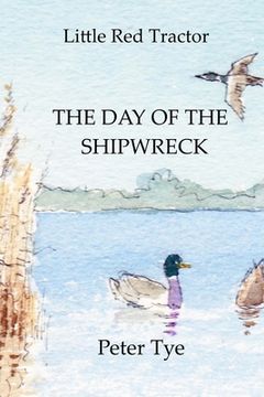 portada Little Red Tractor - The Day of the Shipwreck (en Inglés)