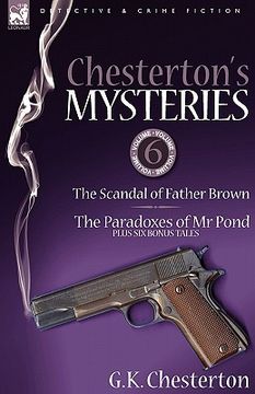 portada chesterton's mysteries: 6-the scandal of father brown, the paradoxes of mr pond plus six bonus tales