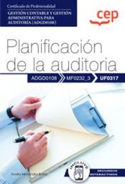 portada (Uf0317) Manual Planificacion de la Auditoria. Certificados de pr Ofesionalidad. Gestion Contable y Gestion Administrativa Para    Auditoria (Adgd0108)
