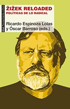 portada Zizek Reloaded: Políticas de lo Radical (in Spanish)