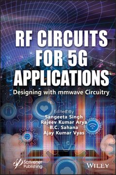 portada RF Circuits for 5g Applications: Designing with Mmwave Circuitry