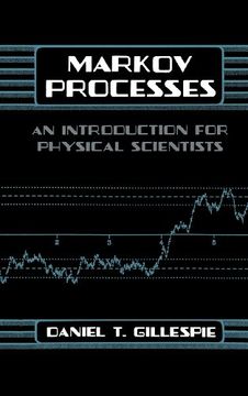 portada Markov Processes: An Introduction for Physical Scientists (en Inglés)