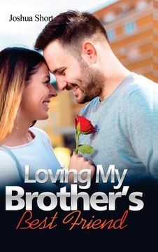 portada Romance Stories: Loving My Brother's Best Friend (en Inglés)