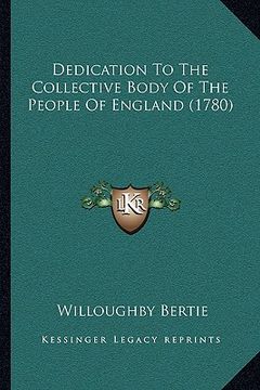 portada dedication to the collective body of the people of england (1780) (en Inglés)