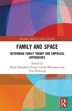 portada Family and Space: Rethinking Family Theory and Empirical Approaches (Routledge Studies in Family Sociology) (in English)