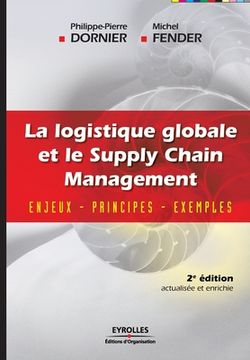 portada La logistique globale et le Supply Chain Management (en Francés)