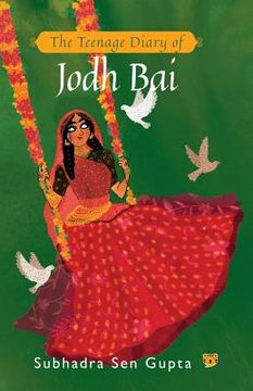 portada The Teenage Diary of Jodh Bai (en Inglés)
