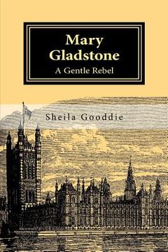 portada Mary Gladstone: A Gentle Rebel (in English)