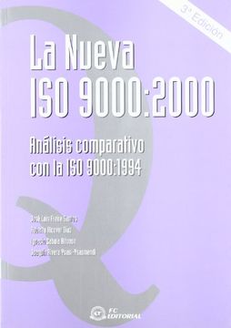 La nueva iso 9000-2000: analisis comparativo con la iso 900:1994