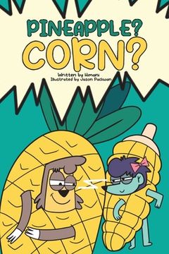 portada Pineapple? Corn? (en Inglés)