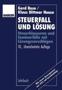 portada Steuerfall Und Lösung: Steuerklausuren Und Seminarfälle Mit Lösungsvorschlägen (in German)