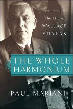 portada The Whole Harmonium: The Life of Wallace Stevens 
