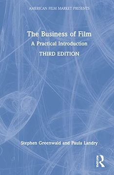 portada The Business of Film: A Practical Introduction (American Film Market Presents) (in English)