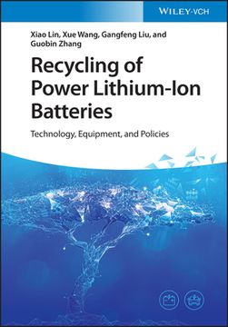 portada Recycling of Power Lithium-Ion Batteries: Technology, Equipment, and Policies (en Inglés)