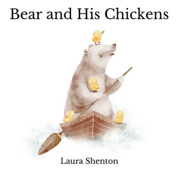 portada Bear and His Chickens (en Inglés)