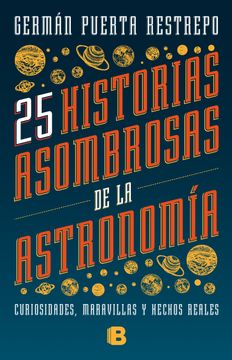portada 25 historias asombrosas de la Astronomía