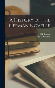 portada A History of the German Novelle (en Inglés)