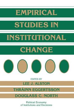 portada Empirical Studies in Institutional Change (Political Economy of Institutions and Decisions) (en Inglés)