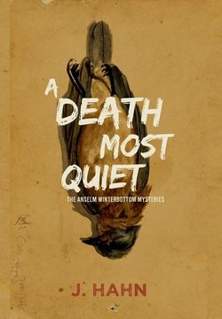 portada A Death Most Quiet: The Anselm Winterbottom Mysteries (en Inglés)