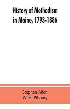 portada History of Methodism in Maine; 1793-1886. (in English)