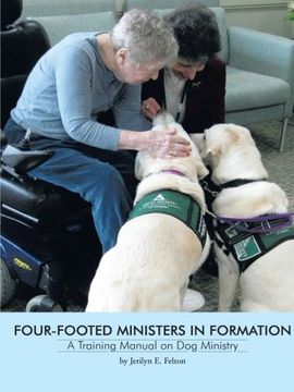 portada Four-Footed Ministers in Formation: A Training Manual on dog Ministry 