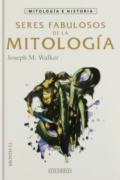 portada Seres Fabulosos de la Mitologia (in Spanish)