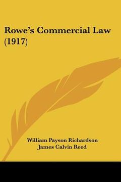portada rowe's commercial law (1917) (in English)