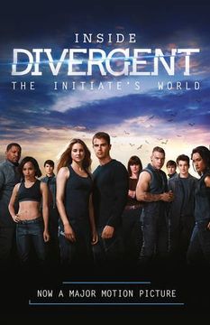 portada Inside Divergent: The Initiate's World