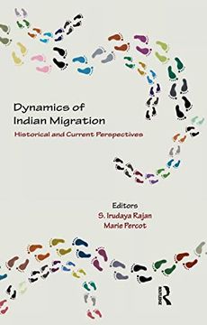 portada Dynamics of Indian Migration: Historical and Current Perspectives (en Inglés)