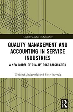 portada Quality Management and Accounting in Service Industries: A new Model of Quality Cost Calculation (Routledge Studies in Accounting) (in English)