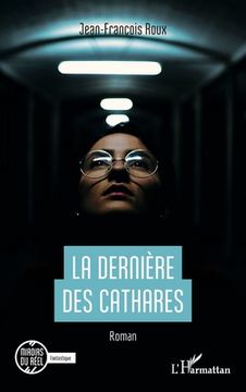 La dernière des Cathares (in French)