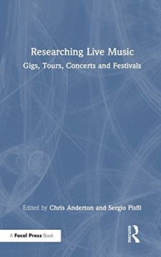 portada Researching Live Music: Gigs, Tours, Concerts and Festivals (en Inglés)