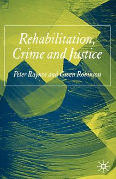portada rehabilitation, crime and justice (en Inglés)