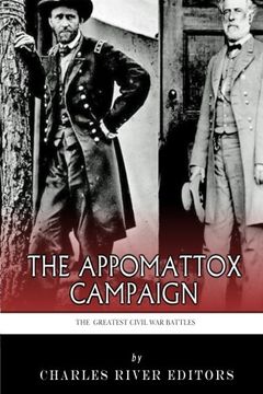 portada The Greatest Civil War Battles: The Appomattox Campaign