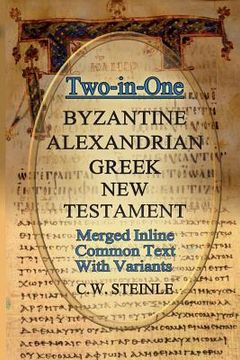 portada Two-in-One Byzantine Alexandrian Greek New Testament (en Inglés)