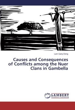portada Causes and Consequences of Conflicts among the Nuer Clans in Gambella (en Inglés)