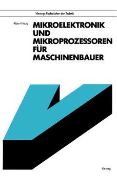 portada Mikroelektronik Und Mikroprozessoren Für Maschinenbauer (en Alemán)